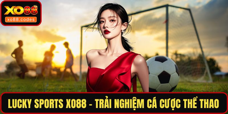 Lucky Sports XO88