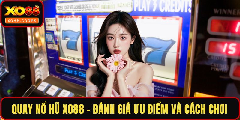 Quay nổ hũ XO88